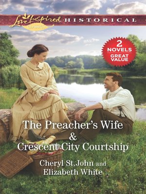 cover image of The Preacher's Wife & Crescent City Courtship